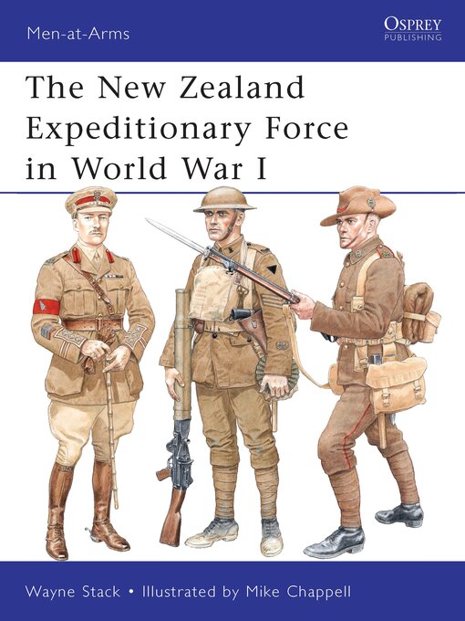 Title details for The New Zealand Expeditionary Force in World War I by Wayne Stack - Available